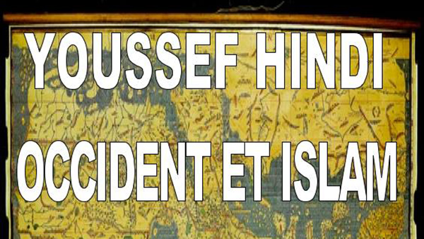 Conférence « Occident & Islam » avec Youssef Hindi (samedi 28 novembre 2015)