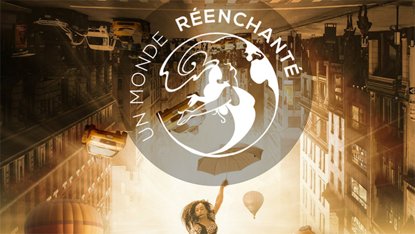 Je rêvais d’un autre Monde… Réenchanté !