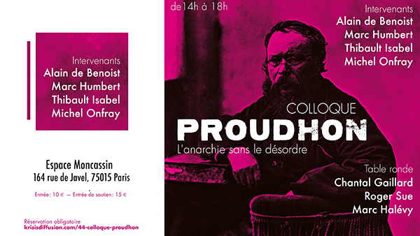 Colloque : « Proudhon – L’anarchie sans le désordre » (samedi 20 mai)