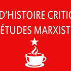 Café d'histoire critique et d'études marxistes.